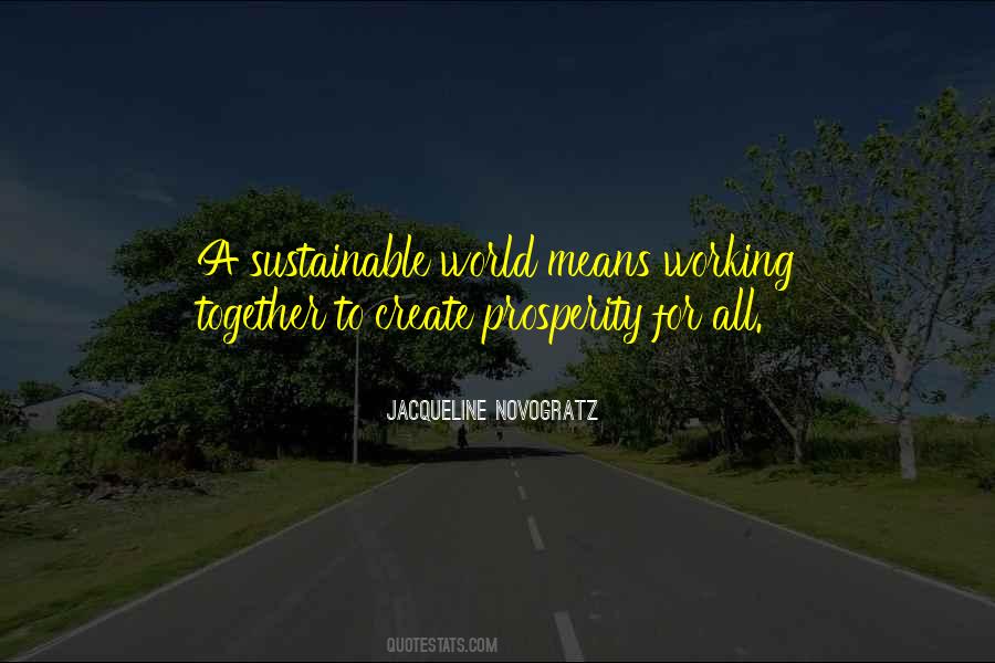 Sustainable Prosperity Quotes #1142300