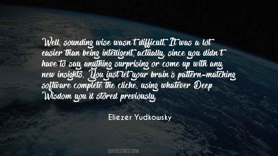 Quotes About Being Intelligent #126734