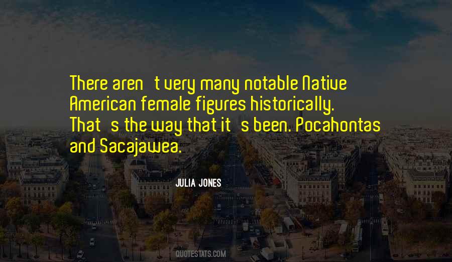 Quotes About Pocahontas #517291
