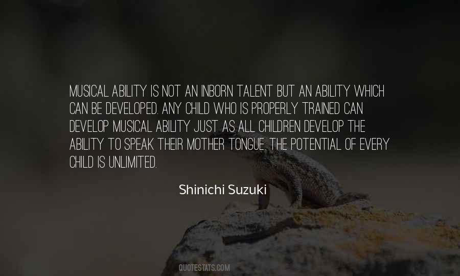 Suzuki Shinichi Quotes #1266140 Suzuki Shinichi Quotes #1266140