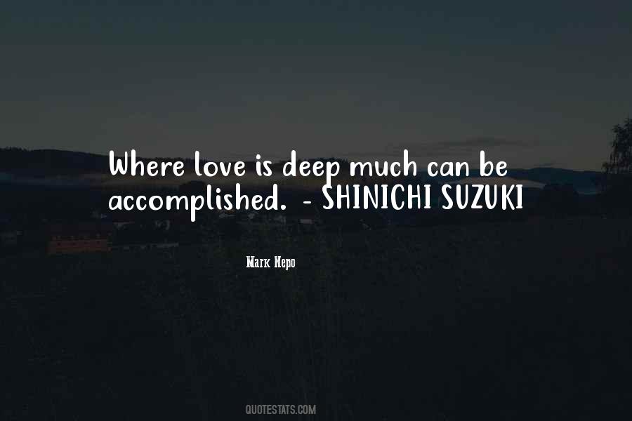 Suzuki Shinichi Quotes #1491668 Suzuki Shinichi Quotes #1491668