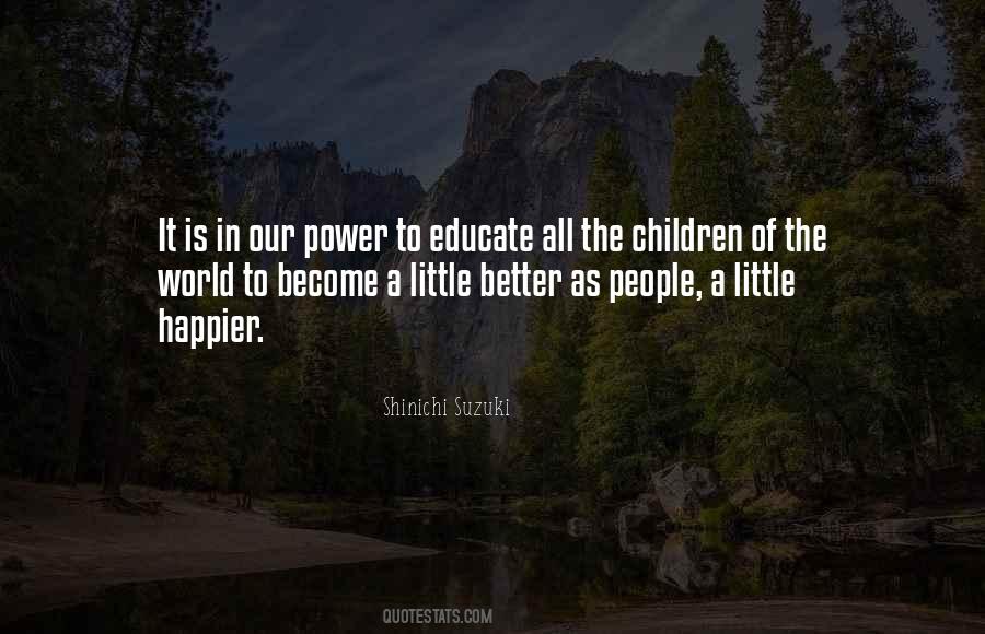 Suzuki Shinichi Quotes #821134 Suzuki Shinichi Quotes #821134