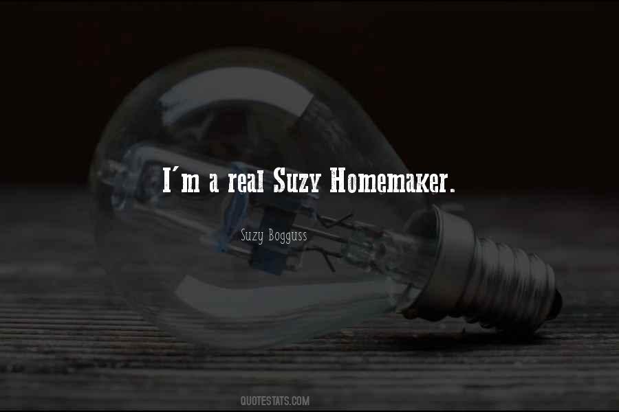 Suzy Homemaker Quotes #27389