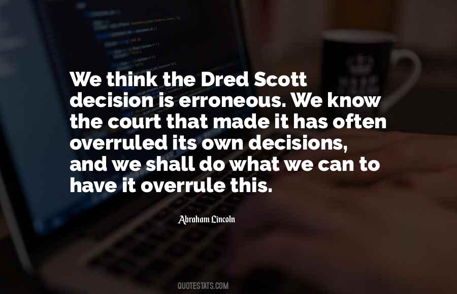 Quotes About Dred Scott #1822785