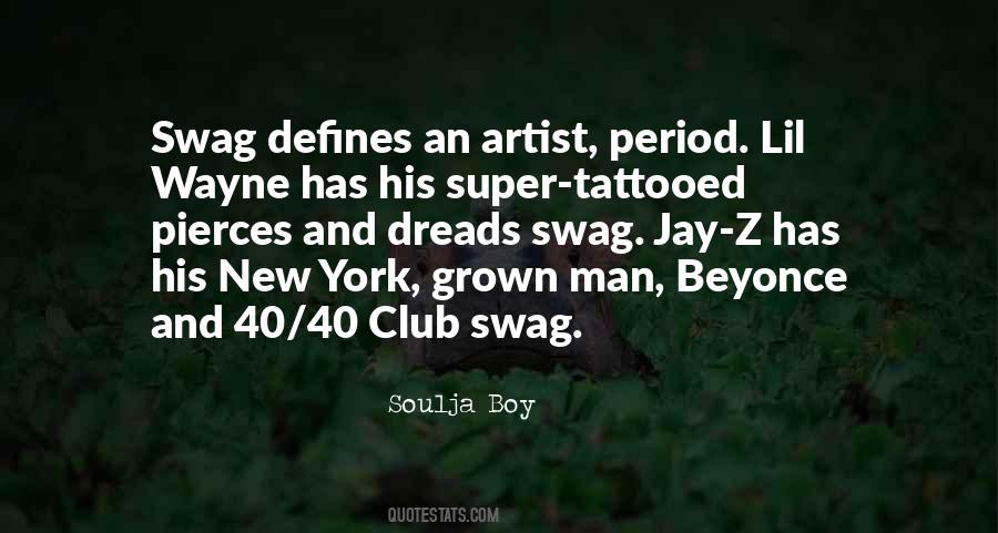 Swag Man Quotes #1308628