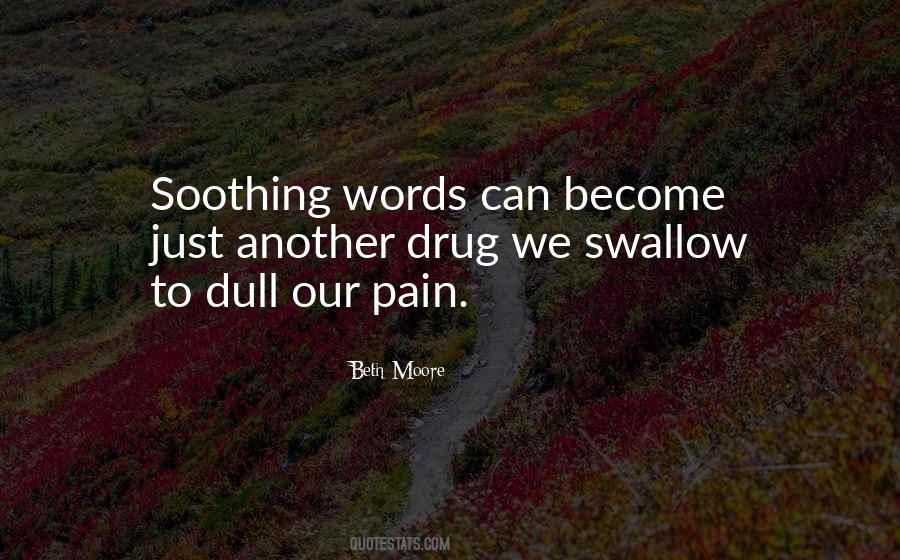 Swallow The Pain Quotes #1456676