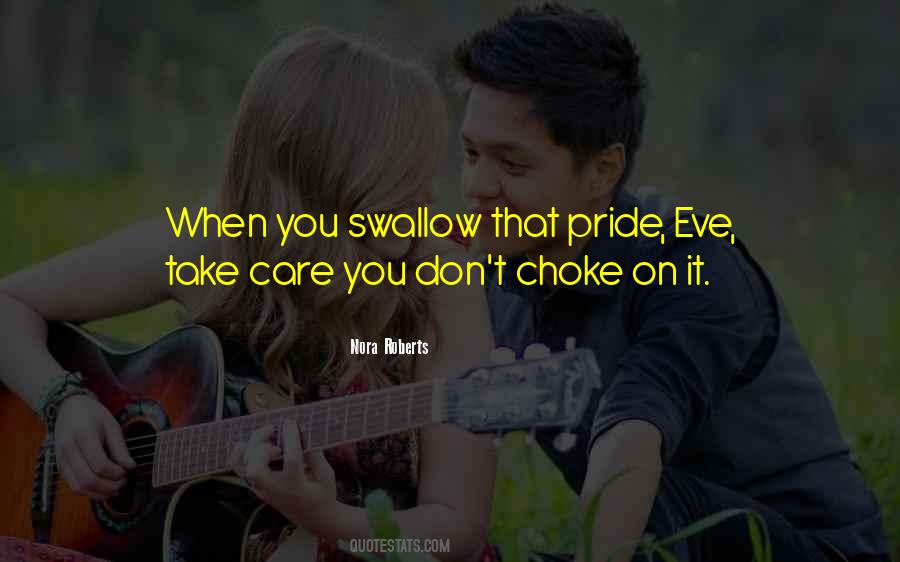 Swallow Your Pride Quotes #1473229
