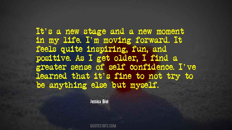Quotes About A New Stage Of Life #281136
