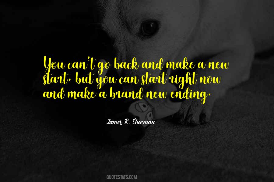 Quotes About A New Start #1531337