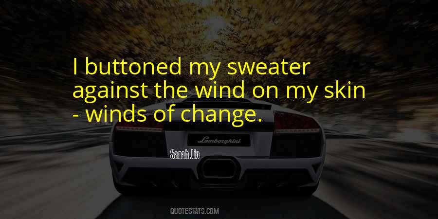 Sweater Quotes #1449880