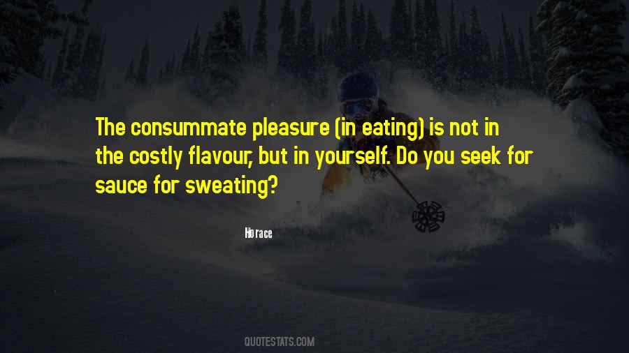 Sweating You Quotes #1666468