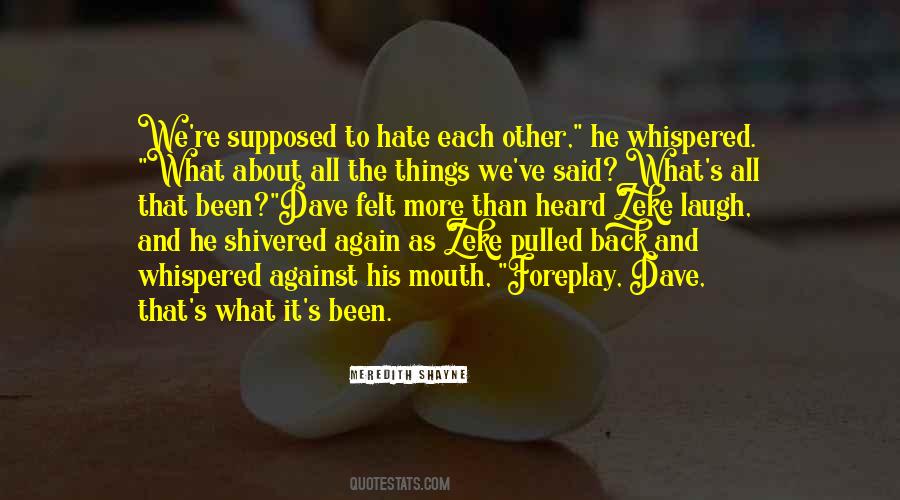 Quotes About Against Hate #123668