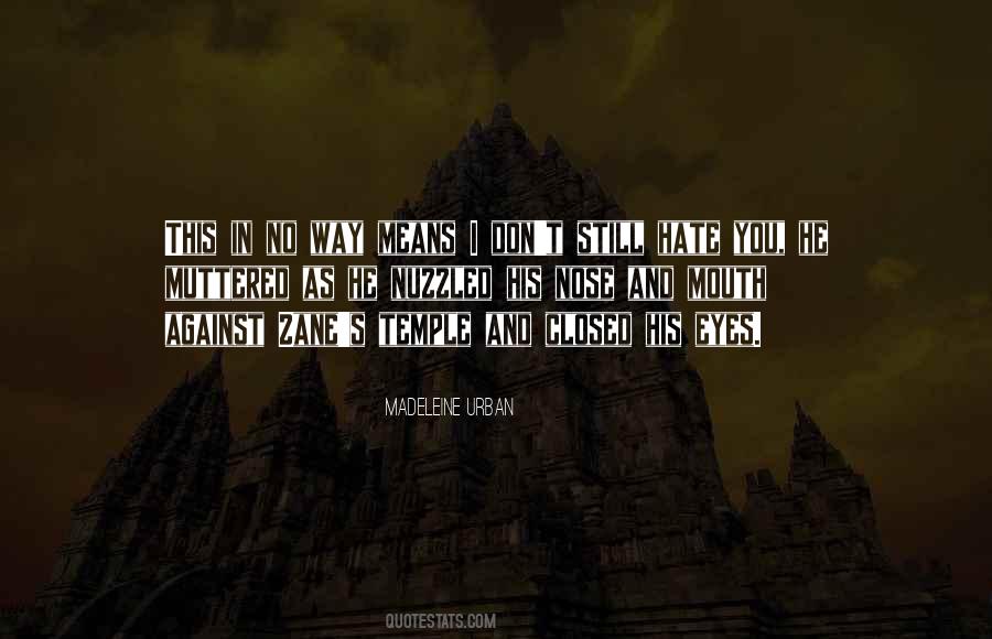 Quotes About Against Hate #990261
