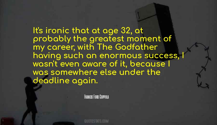 Quotes About Age 32 #481402