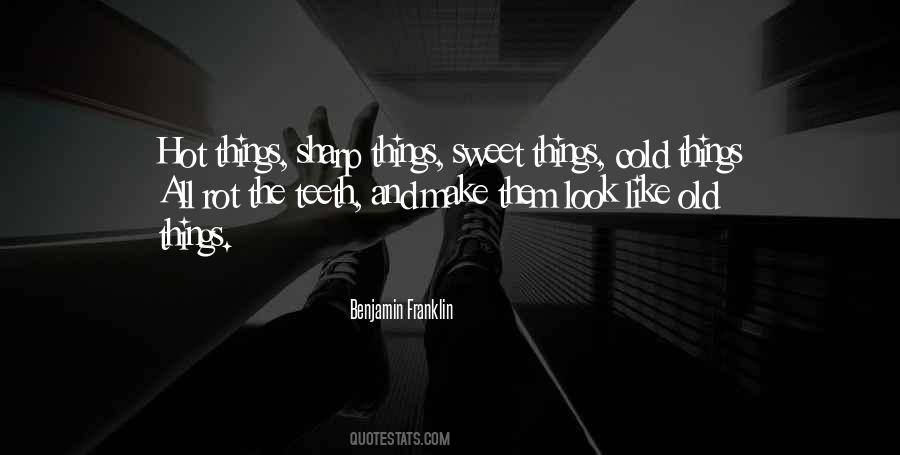 Sweet And Hot Quotes #344362 Sweet And Hot Quotes #344362