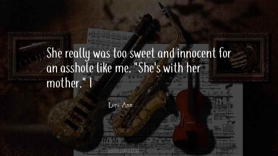 Sweet And Innocent Quotes #1830861