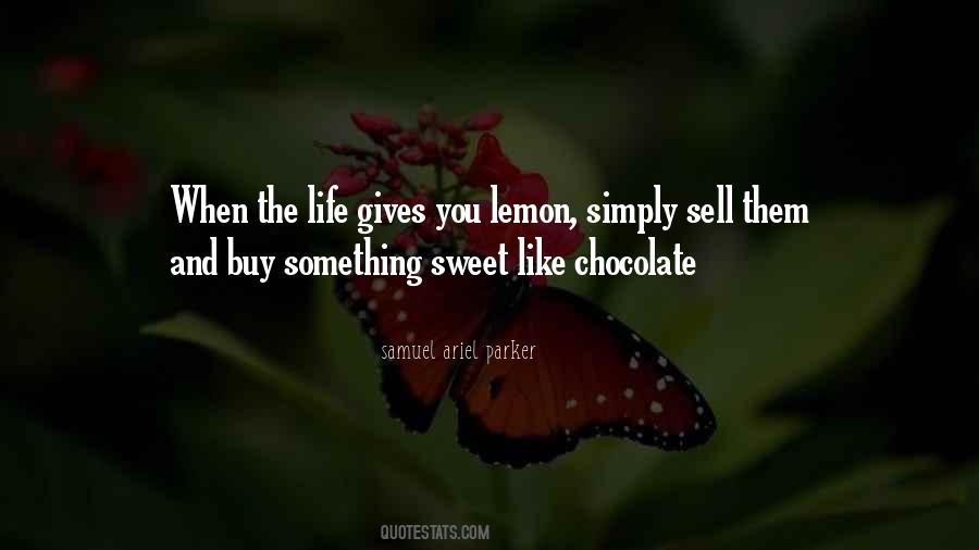 Sweet As Chocolate Quotes #1433925