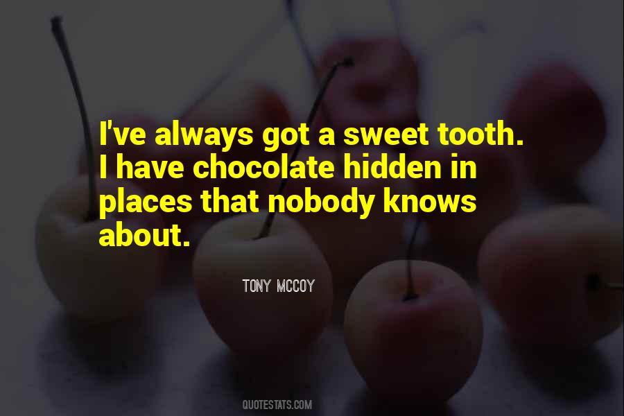 Sweet As Chocolate Quotes #1676652