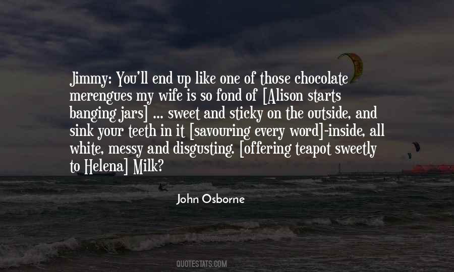 Sweet As Chocolate Quotes #453537