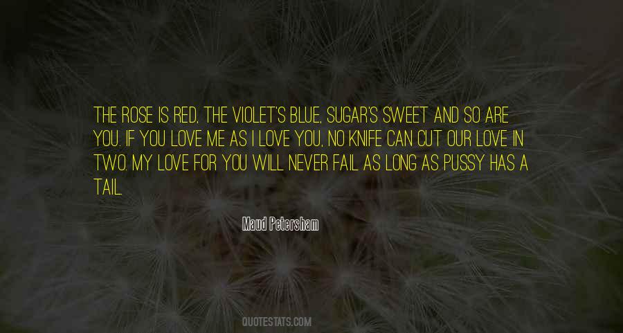 Sweet As Sugar Quotes #1623596