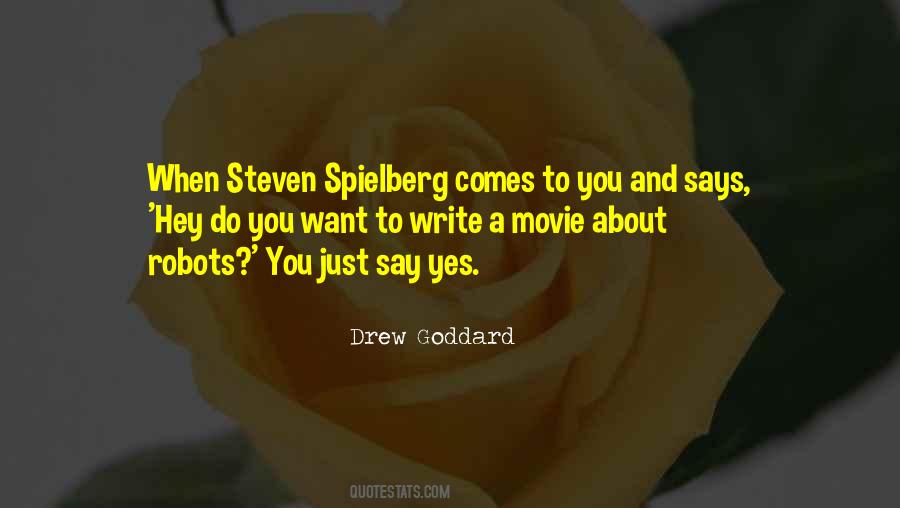 Quotes About Steven Spielberg #1077286