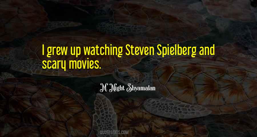 Quotes About Steven Spielberg #1743492