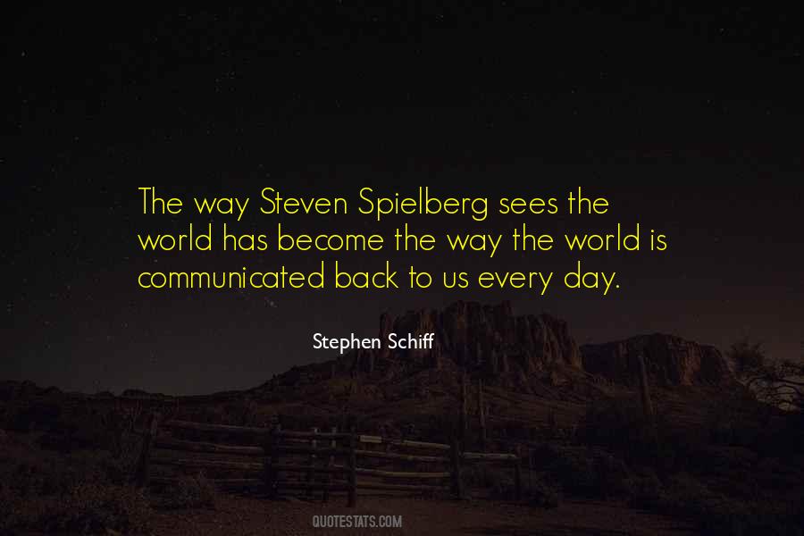 Quotes About Steven Spielberg #505410