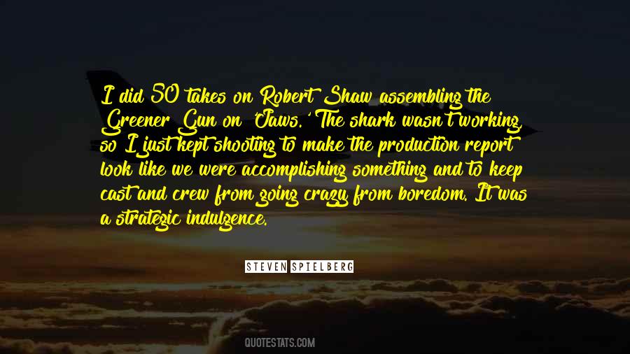 Quotes About Steven Spielberg #50802