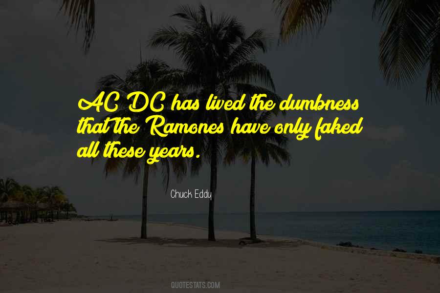 Quotes About Ac/dc #1706223