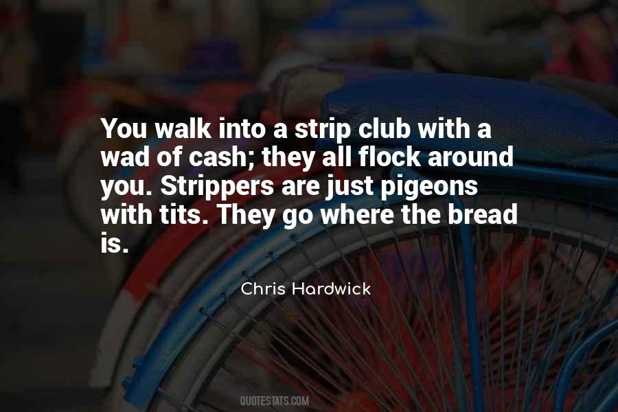 Quotes About Strippers #1035382