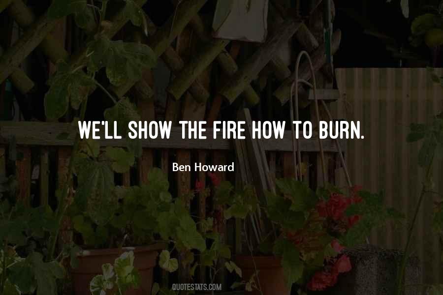 Quotes About Ben Howard #646297