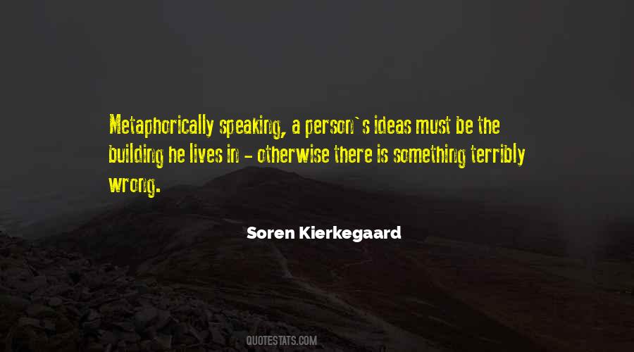 Quotes About Soren Kierkegaard #162172