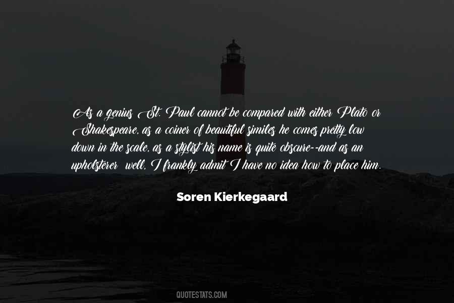 Quotes About Soren Kierkegaard #68329