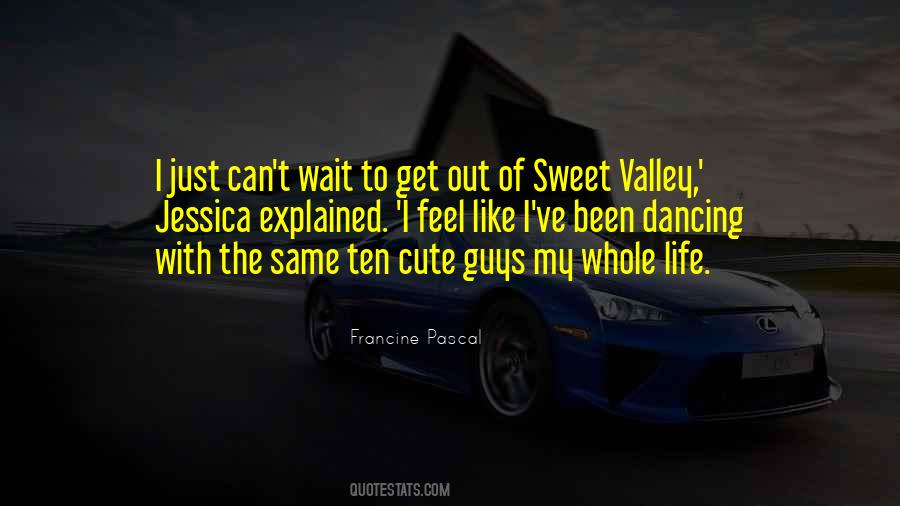Sweet I Will Wait For You Quotes #1045027