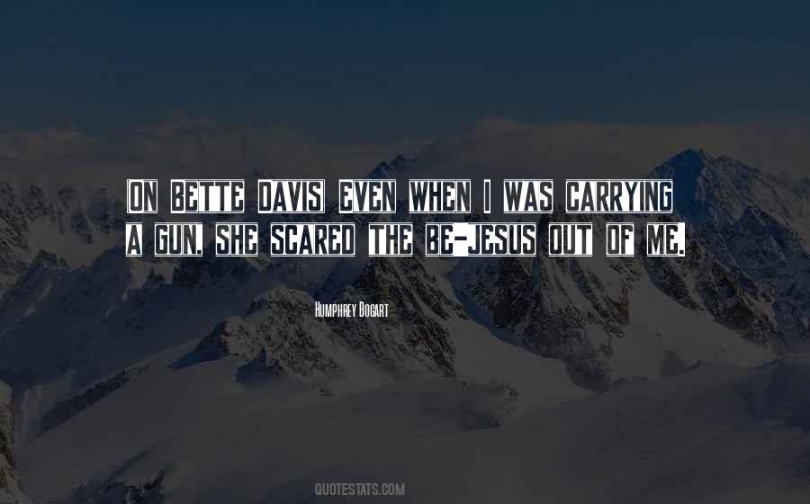 Quotes About Bette Davis #1448050