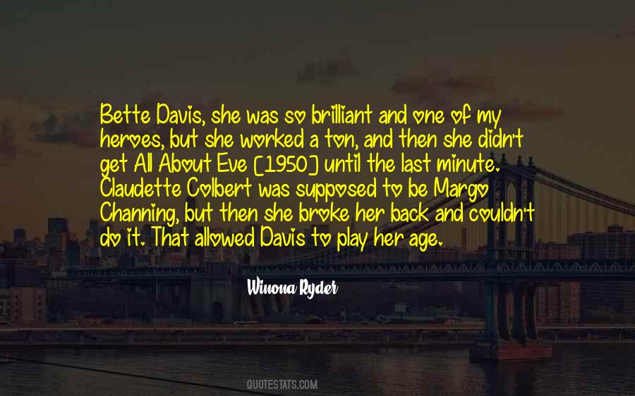 Quotes About Bette Davis #1543807