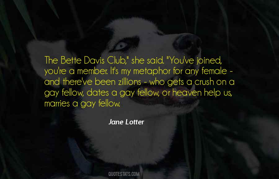 Quotes About Bette Davis #183757