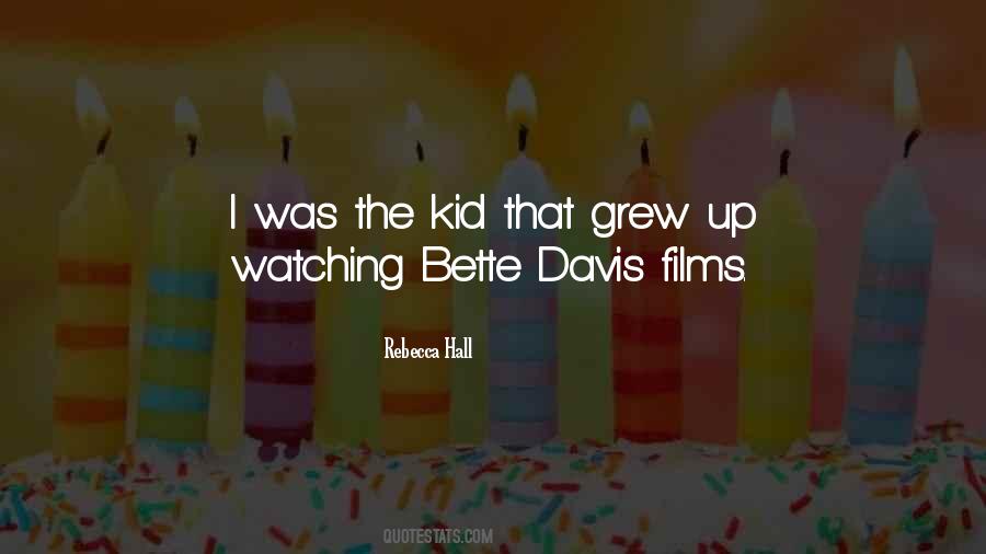 Quotes About Bette Davis #348068