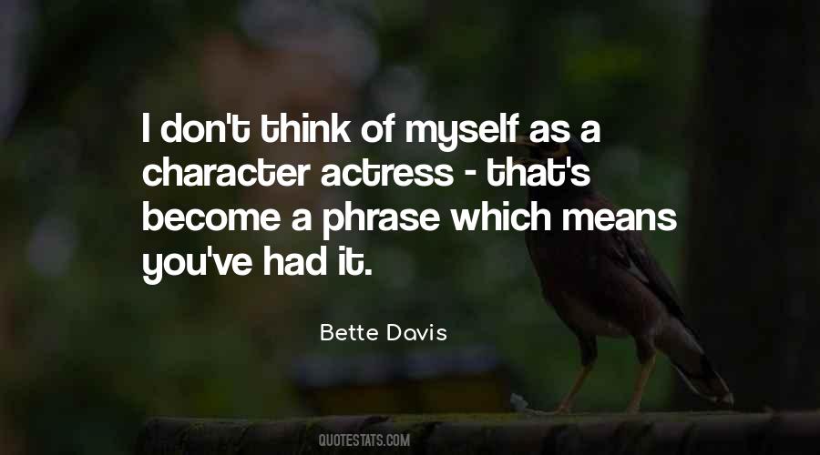 Quotes About Bette Davis #540390