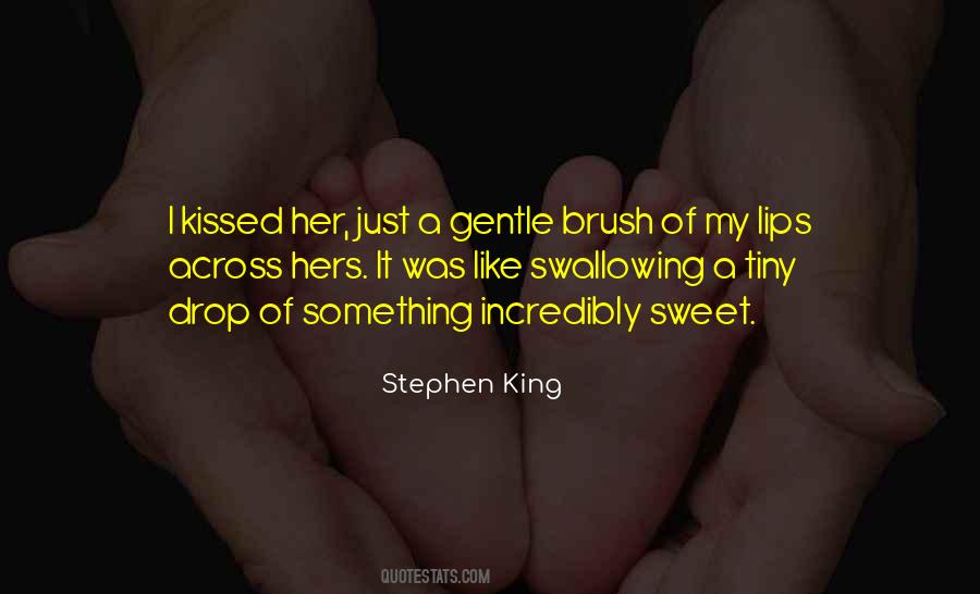 Sweet Kisses Quotes #1511839