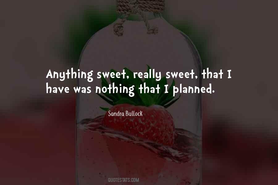 Sweet Life Inspirational Quotes #1408189