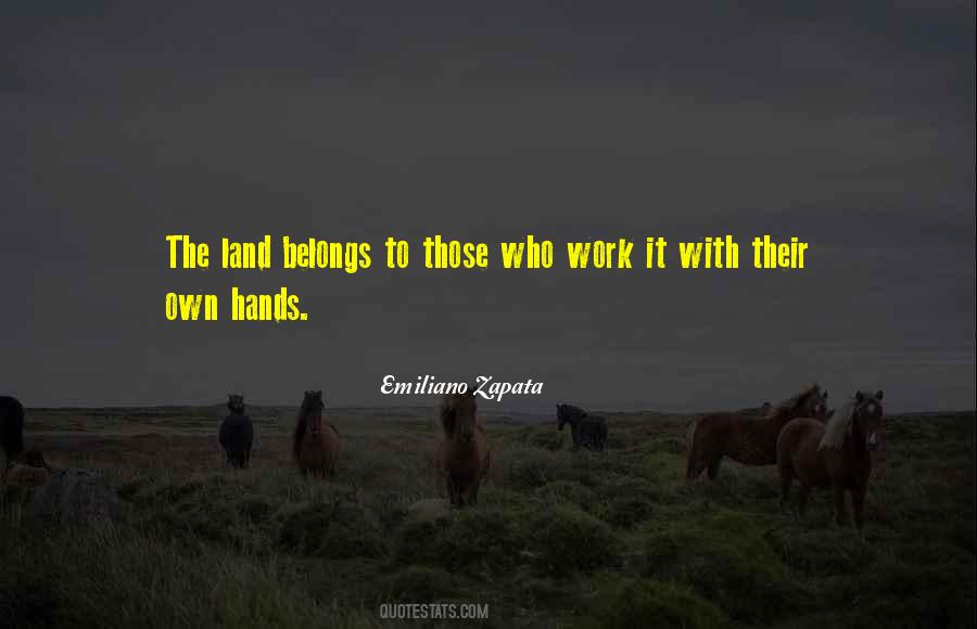 Quotes About Emiliano Zapata #1468836