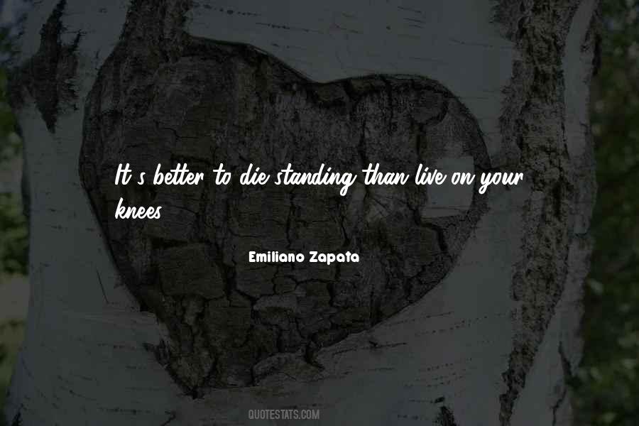 Quotes About Emiliano Zapata #779021