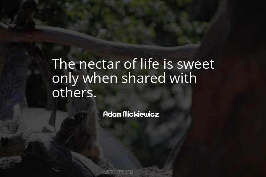 Sweet Nectar Quotes #1330132