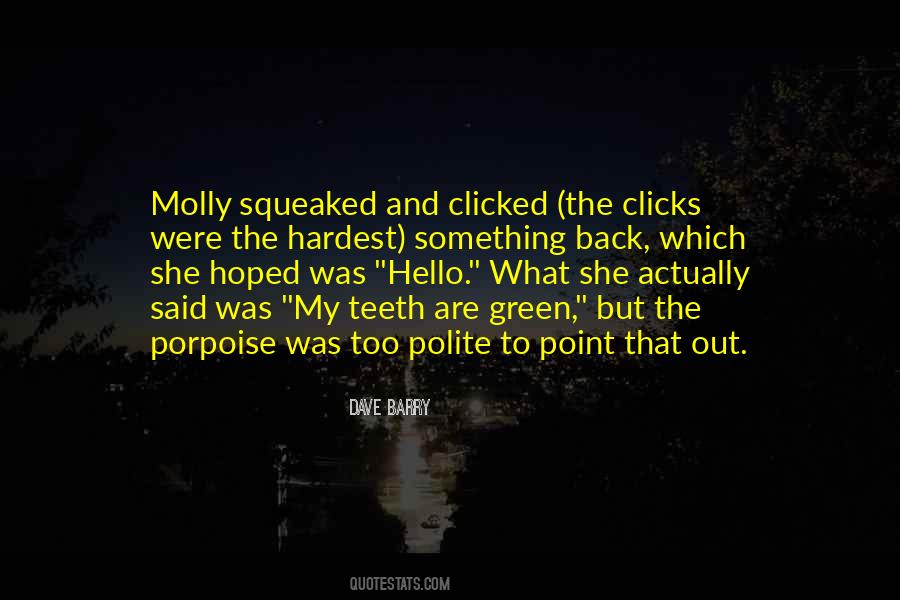 Quotes About Molly #1167509