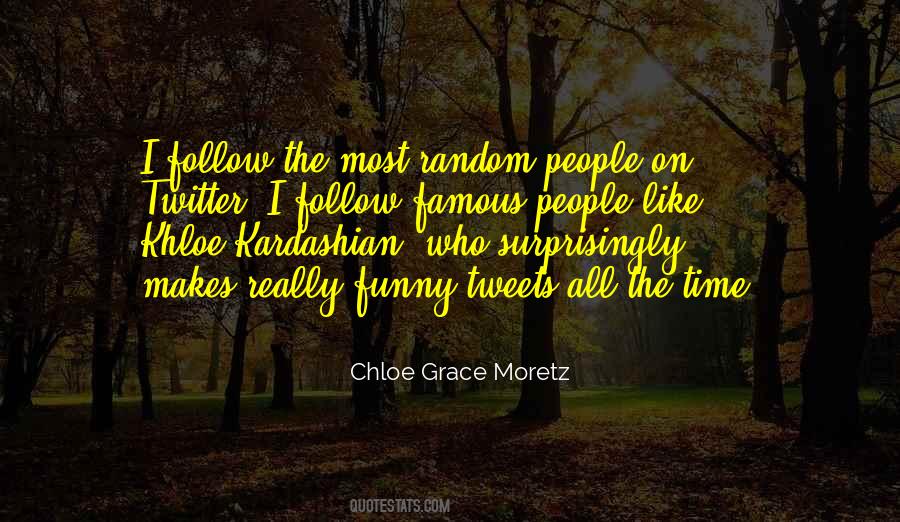 Quotes About Khloe Kardashian #1749016