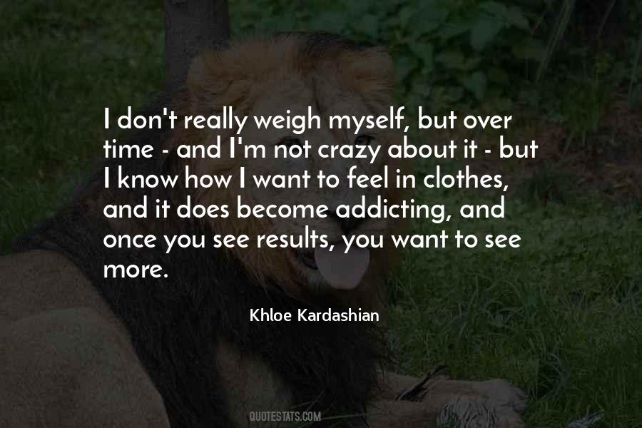 Quotes About Khloe Kardashian #258981