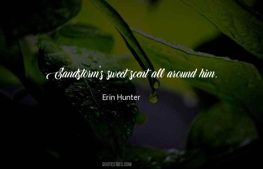 Sweet Scent Quotes #789447