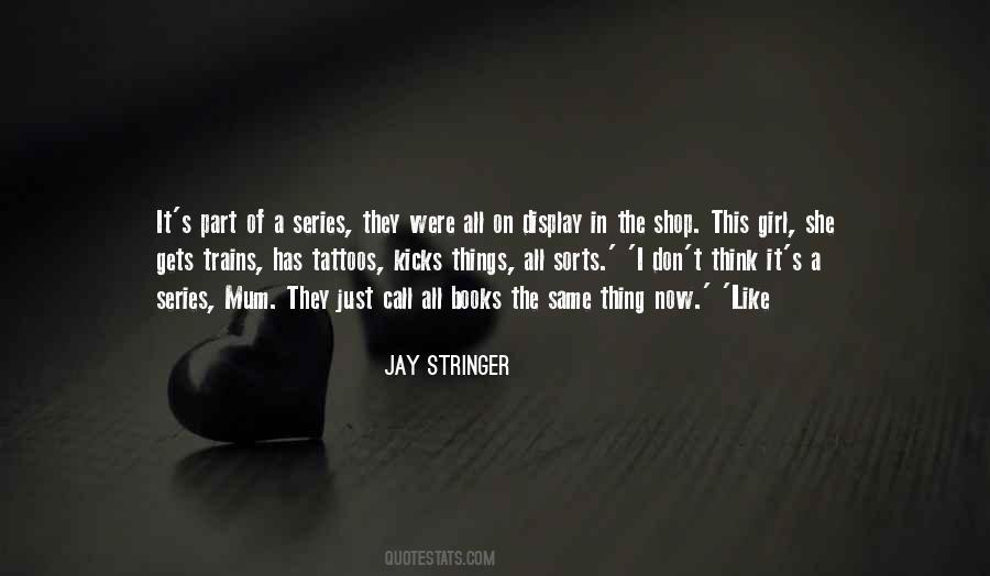 Quotes About Stringer #701279