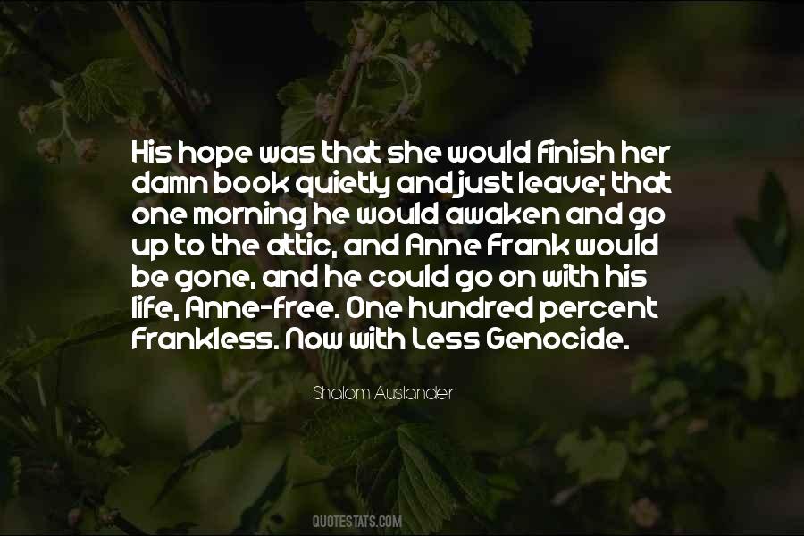 Quotes About Anne Frank's Life #1839092